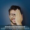 monovision progressive - kính đa tròng cho người lão thị kém một mắt